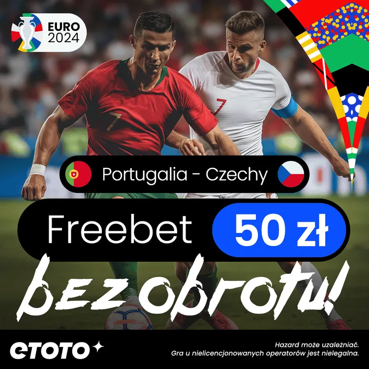 FREEBET 50 ZŁ NA PORTUGALIA - CZECHY Z KODEM: FANGOL