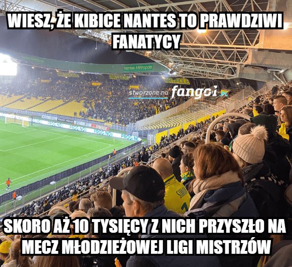 Kibice Nantes to prawdziwi kozacy!